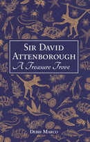 Sir David Attenborough: A Treasure Trove : A Celebration of a British Icon-9781837996476