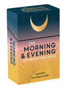 The Morning & Evening Affirmation Deck : Uplifting Mantras and Reflective Thoughts to Inspire You from Dawn to Dusk-9781837997459