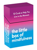 The Little Box of Mindfulness : 52 Cards to Help You Live in the Moment-9781837997589