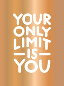 Your Only Limit Is You : Inspiring Quotes and Kick-Ass Affirmations to Get You Motivated-9781837998302