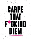 Carpe That F*cking Diem : Quotes and Mottos for Making the Most of Life-9781837998326