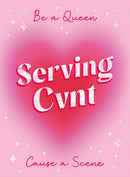 Serving Cvnt : Tips, Quotes and Affirmations for the Queens Who Eat and Leave No Crumbs-9781837999064