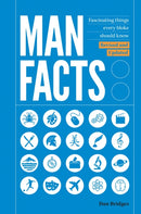 Man Facts : Fascinating Things Every Bloke Should Know-9781837999347