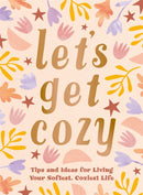 Let''s Get Cozy