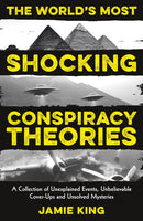 The World's Most Shocking Conspiracy Theories