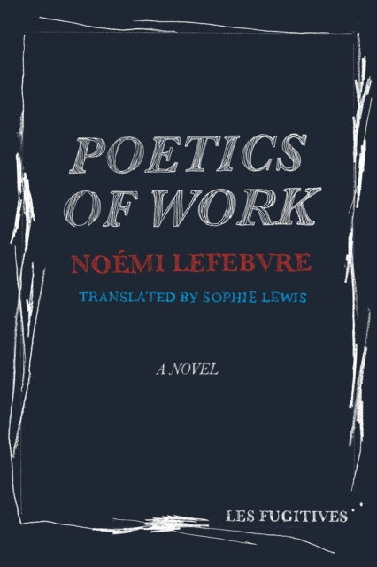 Poetics of Work-9781838014131