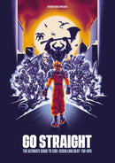 Go Straight: The Ultimate Guide to Side-Scrolling Beat-'Em-Ups-9781838019150