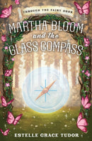 Martha Bloom and the Glass Compass-9781838029289