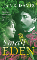 Small Eden : Gambles sometimes pay off. And sometimes they cost dearly.-9781838034818