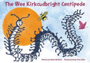The Wee Kirkcudbright Centipede-9781838037932