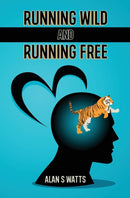Running Wild and Running Free-9781838063108
