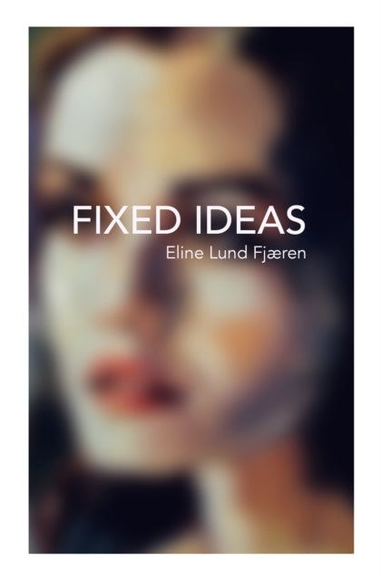 Fixed Ideas-9781838074234