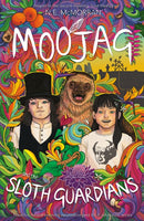 MOOJAG and the SLOTH GUARDIANS-9781838097844
