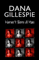 Dana Gillespie: Weren't Born A Man-9781838099053