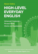 High-Level Everyday English : Book 3 in the Everyday English Advanced Vocabulary series-9781838106904