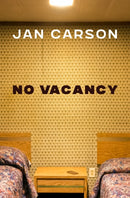 No Vacancy: Hotel Stories
