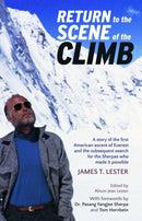 Return to the Scene of the Climb : A story of the 1st American ascent of Everest-9781838112479