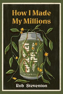 How I Made My Millions-9781838118570