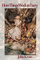 How Things Work in Faery-9781838132491
