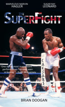 The SuperFight : Marvelous Marvin Hagler - Sugar Ray Leonard-9781838133702
