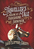 Traveller's Tale : The Making Of A fairground Showman-9781838136512