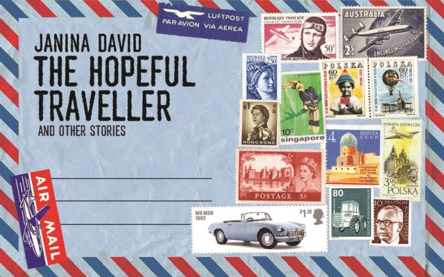 The Hopeful Traveller : And Other Stories-9781838172053
