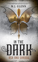 In The Dark : Ash and Shadow-9781838173524