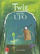 Twig and the UFO-9781838180805
