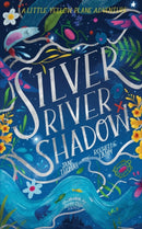 Silver River Shadow-9781838181338