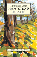 Hampstead Heath : The Walker's Guide-9781838198015