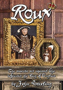ROUX : The Magnificent Red Squirrel Who Befriended the King of England-9781838222376