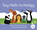 Say Hello to Hedgy
