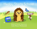 Hedgy Starts School-9781838247034