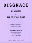 Disgrace : Feminism and the Political Right-9781838284039