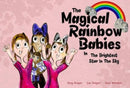 The Magical Rainbow Babies : The Brightest Star in the Sky-9781838333225