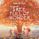 Tree Full of Wonder : An educational, rhyming book about magic of trees for children-9781838339142