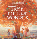 Tree Full of Wonder : An educational, rhyming book about magic of trees for children-9781838339159