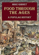 Food Through the Ages : A Popular History-9781838359379