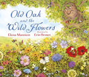 Old Oak and the Wild Flowers-9781838365196