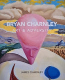 Bryan Charnley - Art & Adversity : New Enlarged Edition-9781838386870
