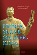 Prince Slave Soldier King-9781838395308