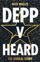 Depp v Heard : The unreal story-9781838439088