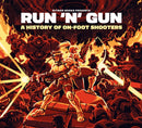 Run 'n' Gun: A History of On-Foot Shooters-9781838458546