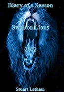 Diary of a Season Swinton Lions 2022-9781838460969