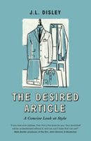 The Desired Article : A Concise Look At Style-9781838462451
