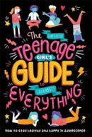 The (Nearly) Teenage Girl's Guide to (Almost) Everything-9781838526764