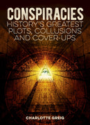 Conspiracies : History's Greatest Plots, Collusions and Cover-Ups-9781838570965