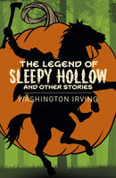 The Legend of Sleepy Hollow and Other Stories-9781838573768