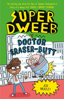 Super Dweeb v Doctor Eraser-Butt-9781838574673