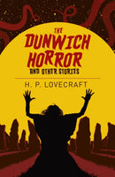 The Dunwich Horror and Other Stories-9781838576646